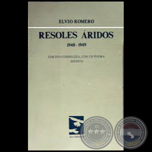 RESOLES ARIDOS - Autor: ELVIO ROMERO - Ao 1987